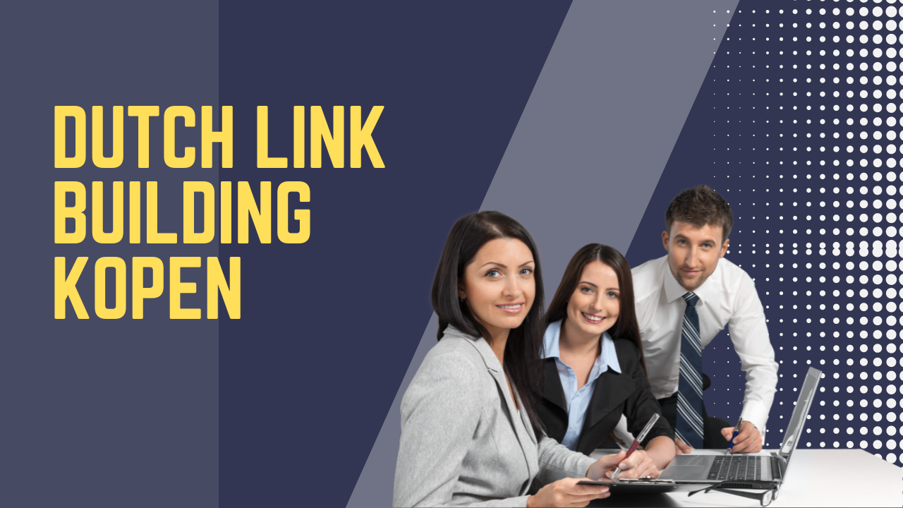 Dutch link building kopen