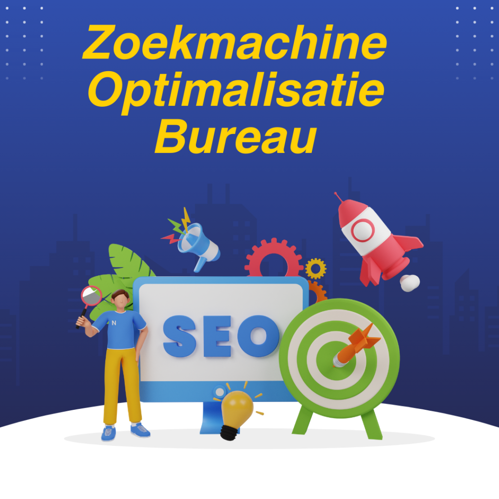 Zoekmachine Optimalisatie Bureau