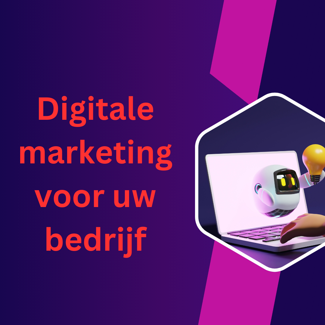 Digitale marketing voor uw bedrijf