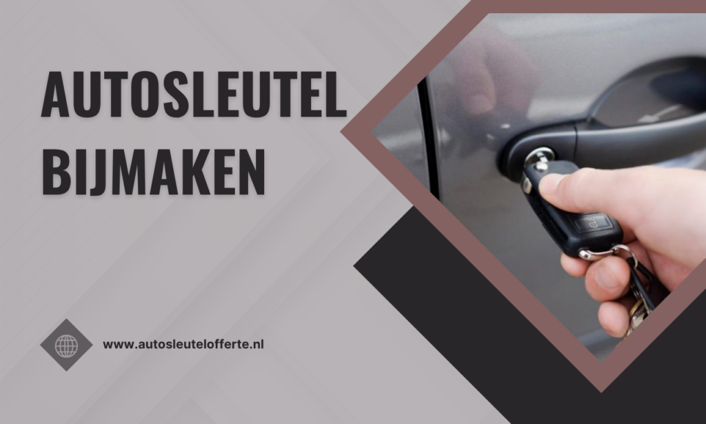 autosleutel bijmaken