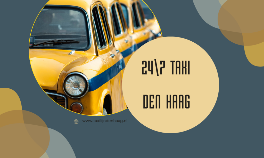 24/7 Taxi Den Haag