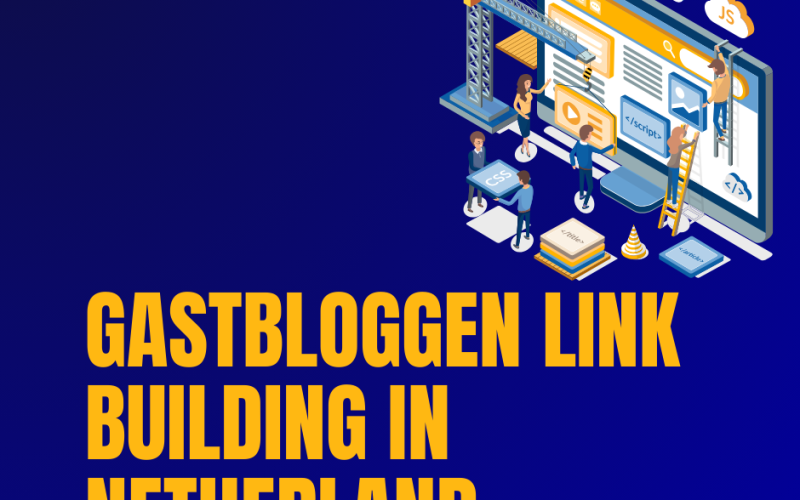 Gastbloggen link building in Netherland