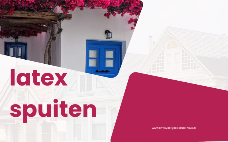 Latex spuiten: strakke muren en plafonds met Kivits Vastgoedonderhoud
